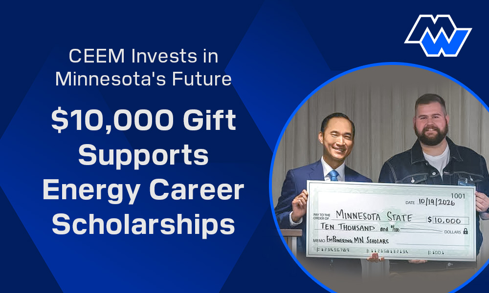 CEEM Invests in Minnesota's Future, $10,000 gift supports energy career scholarships